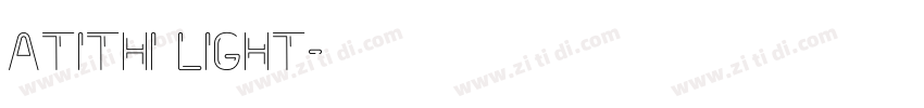 Atithi Light字体转换